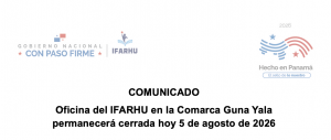 Oficina del IFARHU en la Comarca Guna Yala permanecerá cerrada hoy 5 de agosto de 2026